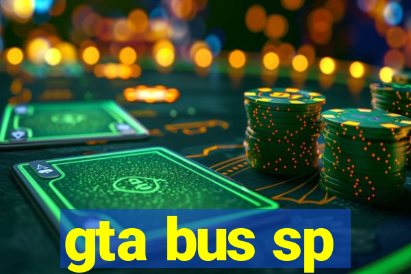 gta bus sp